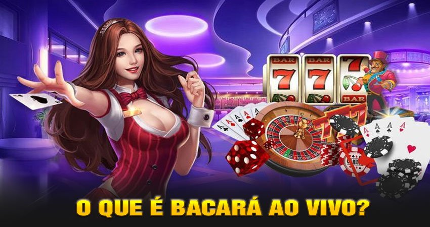 O Que é Bacará ao Vivo